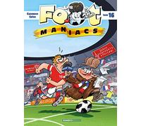 Les Footmaniacs - tome 16