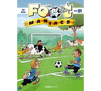 Les Footmaniacs – Tome 21 – Bande dessinée jeunesse – Cartonné – Bamboo