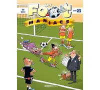 Les Footmaniacs – Tome 23 – Bande dessinée jeunesse – Cartonné