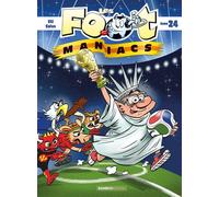 Les Footmaniacs - tome 24 - Sti - Bamboo Eds - cartonné - Bande dessinée jeunesse