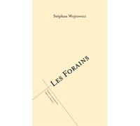 Les forains - Stephan Wojtowicz - L'oeil Du Prince Eds - broché - Théâtre