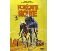 Les Forçats de la Route: Un reportage d'Albert Londres 1924