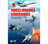 Les forces aériennes stratégiques 1964-2014