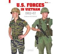 Les forces américaines au Vietnam 1962/67 - Guillaume Rousseau - Histoire Et Collections - broché - Essai