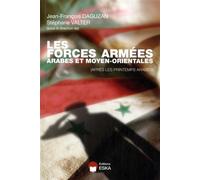 Les forces armees arabe et moyen orientale - James M. Dorsey - Eska - broché - Etude