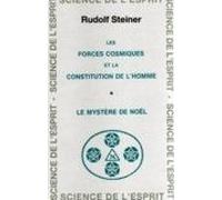 Les Forces Cosmiques Et La Constitution De L'homme - Le Mystere De Noël