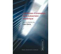 Les Forces D?Innovation De La Subversion Numérique