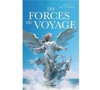 Les Forces du voyage De la Vega Don Ric (Auteur)