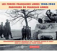 Les Forces Françaises Libres 1940-1945
