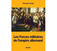 Les Forces militaires de l’empire allemand