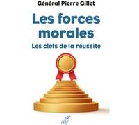 Les forces morales Pierre Gillet (Auteur)