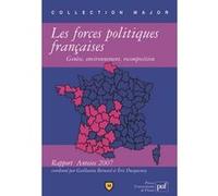 Les forces politiques françaises : genèse, environnement, recomposition Eric Duquesnoy (Edité par), Guillaume Bernard (Edité par)
