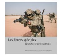 Les Forces spéciales Dans l'objectif de Bernard Sidler - Grégoire de Saint-Quentin - Ecpad - broché - Etude