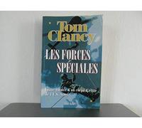 Tom Clancy – Les Forces spéciales – Traduction Jean-Pierre Gillet – Éditions Albin Michel