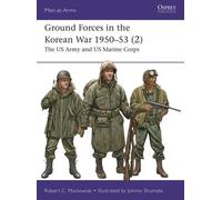 Les forces terrestres dans la guerre de Corée 1950-53 (2)
