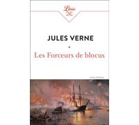 Les Forceurs de blocus - Jules Verne - Librio - Poche - Scolaire / Universitaire