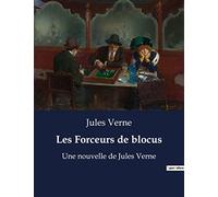Les Forceurs de blocus: Une nouvelle de Jules Verne