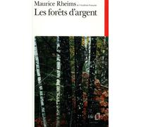 Maurice Rheims – Les forêts d'argent – Poche – Gallimard