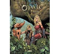 Les Forêts d'Opale - Intégrale T04 à T06 L'intégrale, Tomes 4 à 6 - Christophe Arleston - Soleil - cartonné - Bande dessinée