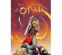 Christophe Arleston – Les Forêts d'Opale Tome 5 : Onze racines – Broché