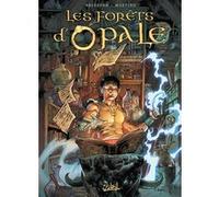 Les Forêts d'Opale T12 - L'Étincel courroucé Christophe Arleston (Auteur), Philippe Pellet (Dessinateur), Cyril Vincent (Coloriste)
