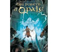 Christophe Arleston – Les Forêts d'Opale – Tome 14 : Le Titan de lumière – Cartonné