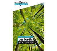Les forêts en 30 questions - Vincent Moriniaux - Documentation Francaise - broché - Etude