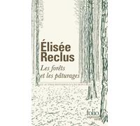 Elisée Reclus – Les forêts et les pâturages – Et autres histoires d'une montagne – Poche