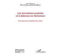 Les formations ouvertes et à distance au Cameroun Entre discours et réalités d'innovation - Pierre Fonkoua - L'harmattan - broché - Guide