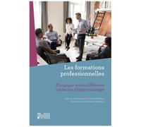 Les Formations Professionnelles - S'engager Entre Différents Contextes D'apprentissage