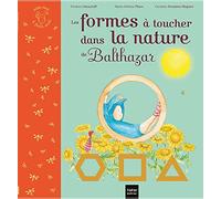 Les formes à toucher dans la nature de Balthazar Pédagogie Montessori
