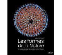 Les formes de la nature - Ce que la géométrie du vivant nous révèle - David Maitland - Eugen Ulmer Eds - relié - Beau livre