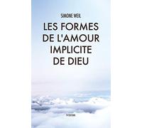 Les Formes de l'amour implicite de Dieu