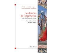 Bernard Lepetit – Les Formes de l'expérience – Une autre histoire sociale – Éd. 2013