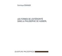 Dominique Demange – Les formes de l'extériorité dans la philosophie de Husserl