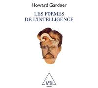 Les Formes de l'intelligence - Howard Gardner - Odile Jacob - broché - Essai