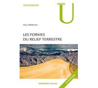 Les formes du relief terrestre: Notions de géomorphologie