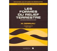 Les Formes du relief terrestre : Notions de géomorphologie (Initiation aux études de géographie)