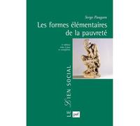 Les formes élémentaires de la pauvreté - Serge Paugam - Puf - broché - Etude