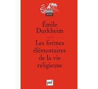 Les Formes élémentaires de la vie religieuse