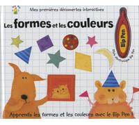 Les formes et les couleurs: Mes premières découvertes interactives