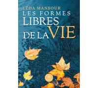 Les formes libres de la vie