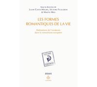 Les formes romantiques de la vie Poétisations de l'existence dans le romantisme européen - Laure Cahen-Maurel - Hermann - broché - Essai