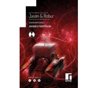 Les Formidables Aventures De Jason & Robur, Journalistes Extradimensionnels - Tome 2