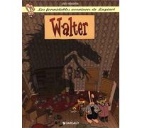 Les Formidables Aventures de Lapinot - Tome 3 - Walter - Lewis Trondheim - Dargaud - cartonné - Bande dessinée