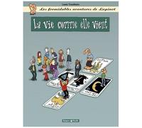 Les Formidables Aventures De Lapinot - Tome 8 - La Vie Comme Elle Vient