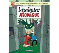 Les Formidables Aventures de Lapinot, tome 9 : L'Accélérateur atomique