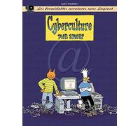 Les Formidables Aventures Sans Lapinot Tome 3 - Cyberculture Mon Amour