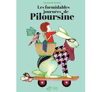 Les formidables journées de Piloursine