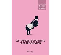 Les formules de politesse et de présentation